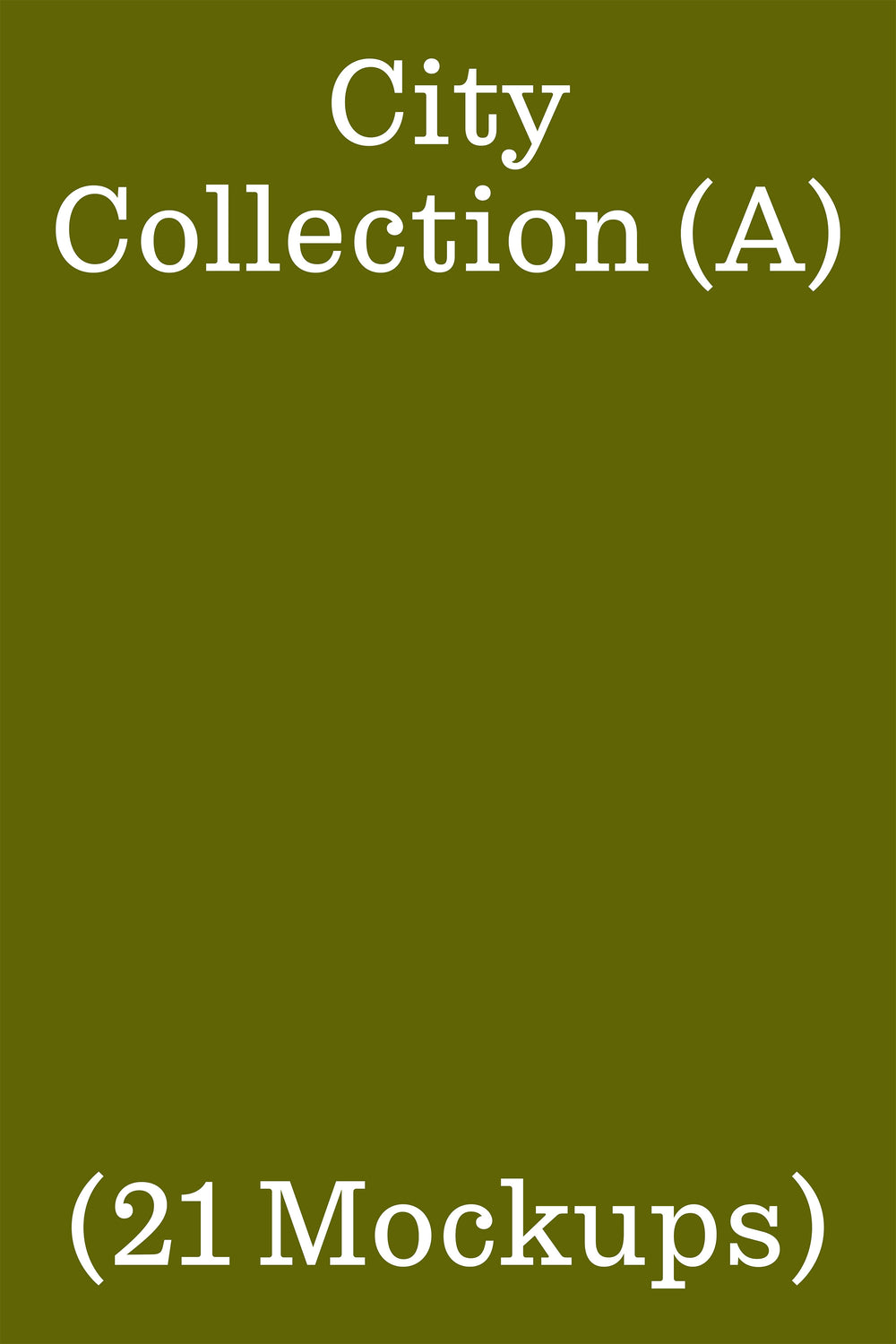 City Collection A (21 mockups) - City Collection A (21 mockups)