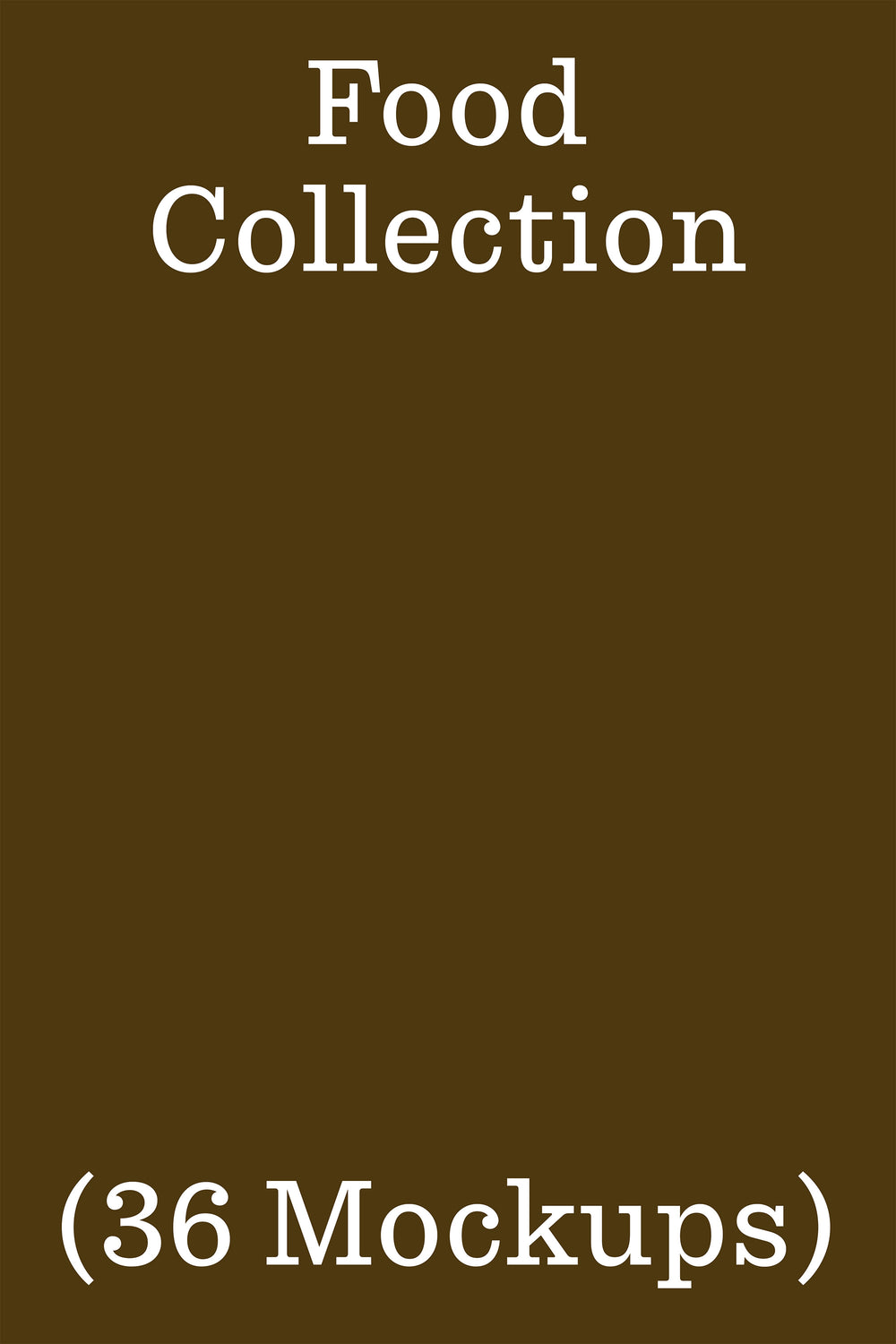 Food Collection (36 mockups) - Food Collection (36 mockups)